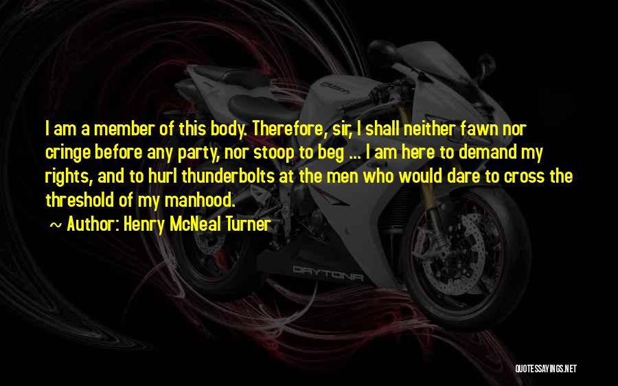 Henry McNeal Turner Quotes 1765137