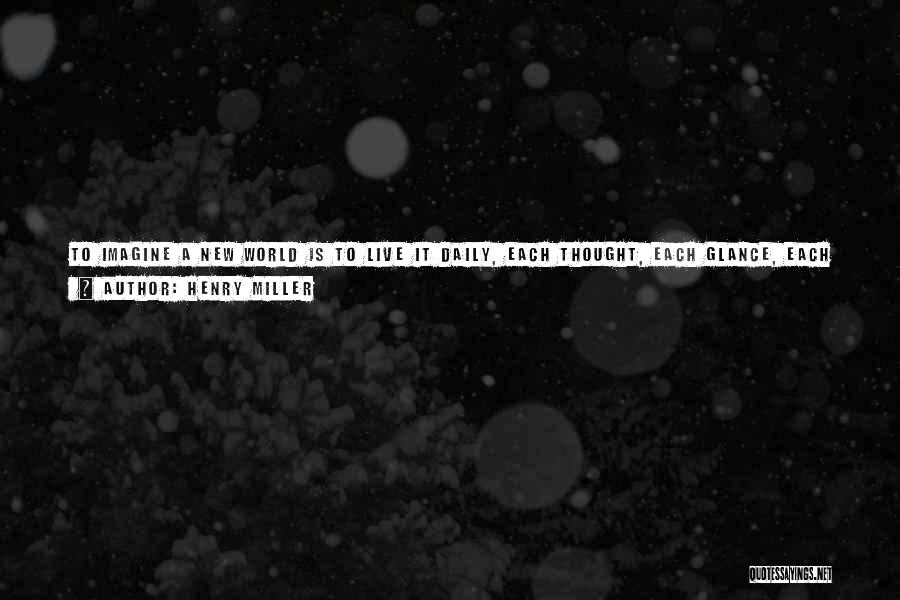 Henry Miller Quotes 1102578