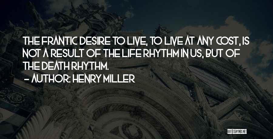 Henry Miller Quotes 1191276