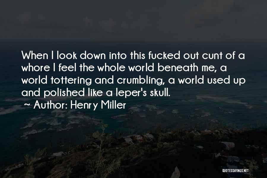 Henry Miller Quotes 1670360