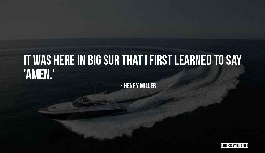 Henry Miller Quotes 1832332