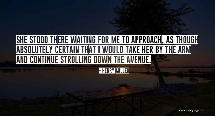 Henry Miller Quotes 750936