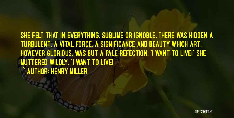 Henry Miller Quotes 883625