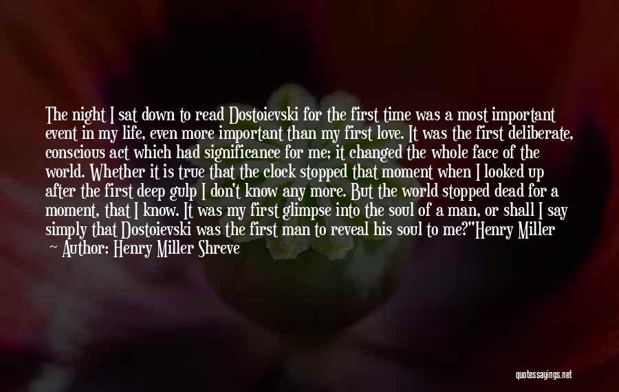 Henry Miller Shreve Quotes 925107