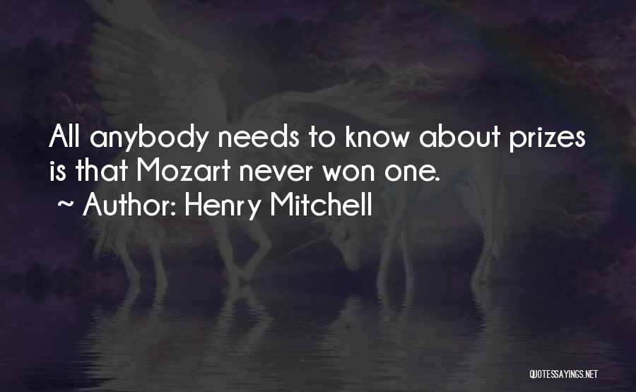 Henry Mitchell Quotes 1749196