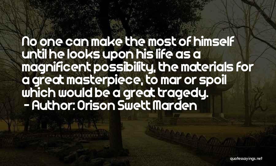 Henry Moore War Quotes By Orison Swett Marden