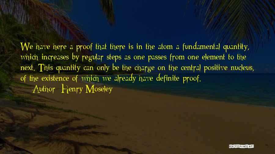 Henry Moseley Quotes 471552