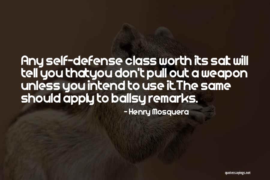 Henry Mosquera Quotes 1532312