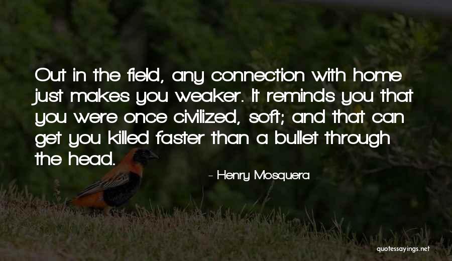 Henry Mosquera Quotes 1844504 Henry Mosquera Quotes 1844504