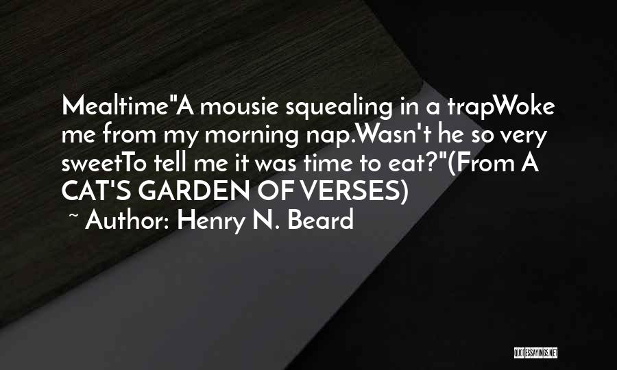 Henry N. Beard Quotes 934333