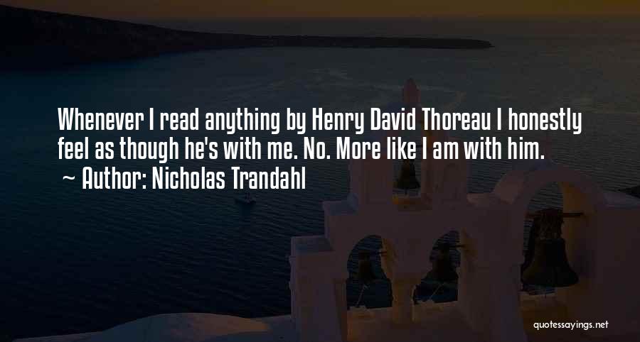 Henry Nicholas Quotes By Nicholas Trandahl