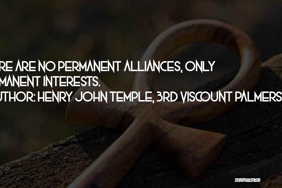 Henry Palmerston Quotes By Henry John Temple, 3rd Viscount Palmerston
