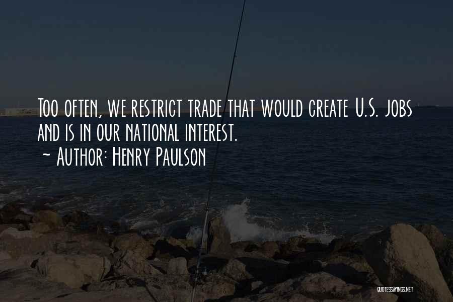 Henry Paulson Quotes 1293812