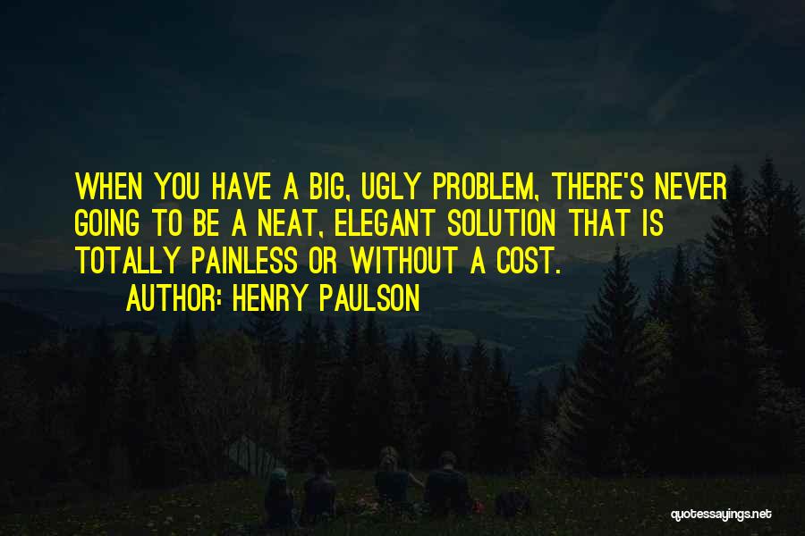 Henry Paulson Quotes 148457