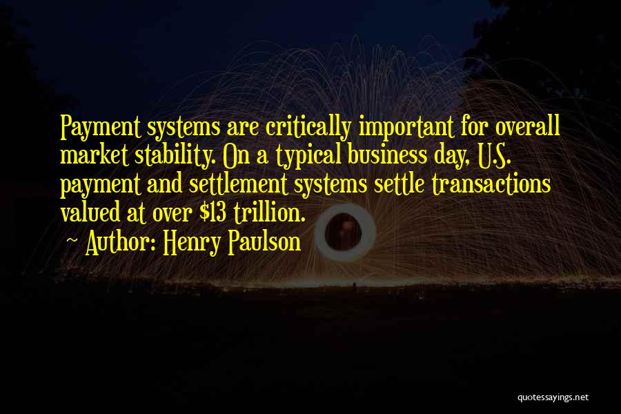 Henry Paulson Quotes 2139603
