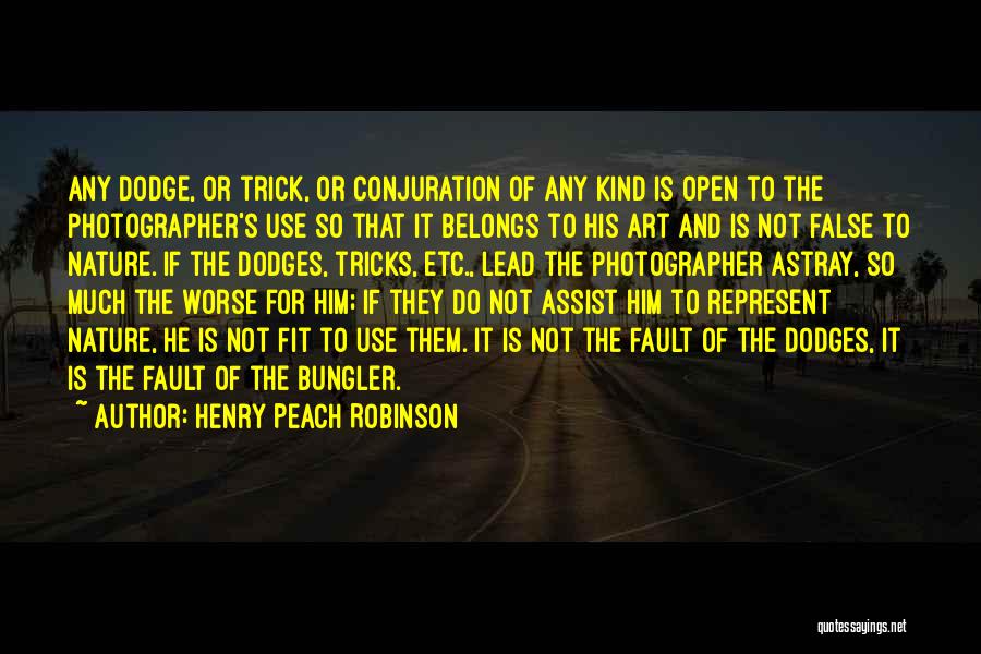 Henry Peach Robinson Quotes 1357368