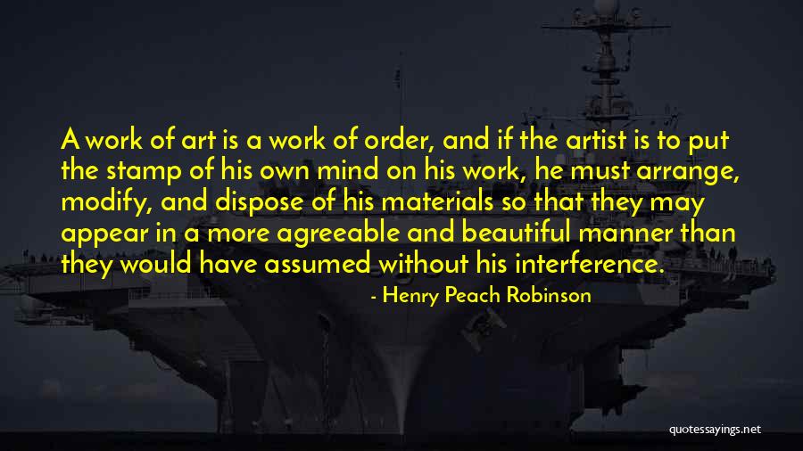 Henry Peach Robinson Quotes 1440774