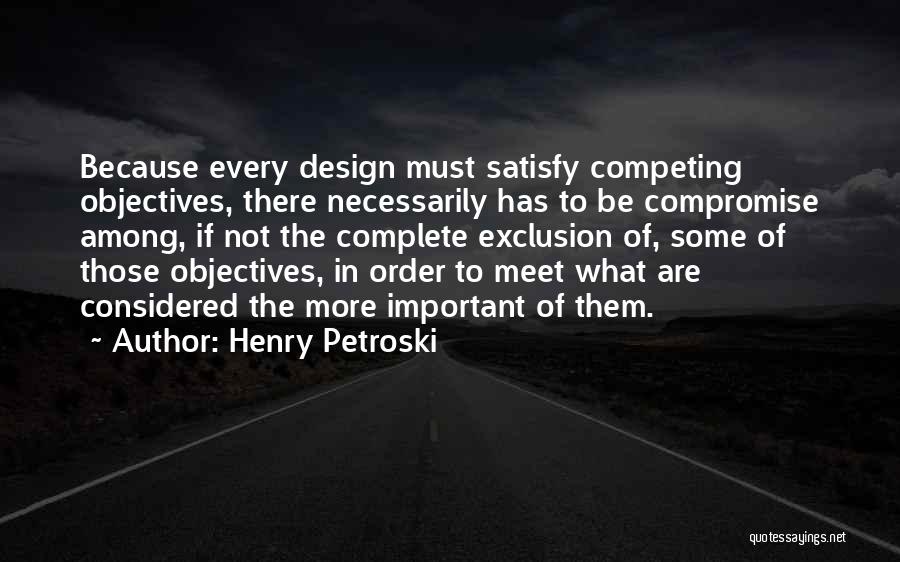 Henry Petroski Quotes 1032159