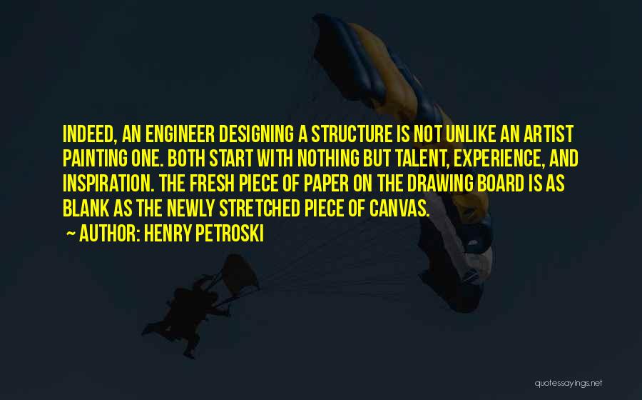 Henry Petroski Quotes 1078796