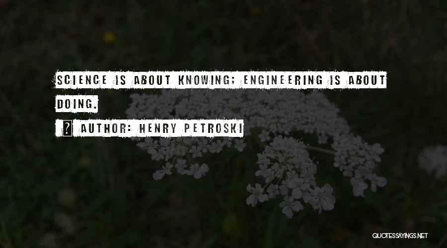Henry Petroski Quotes 1810563