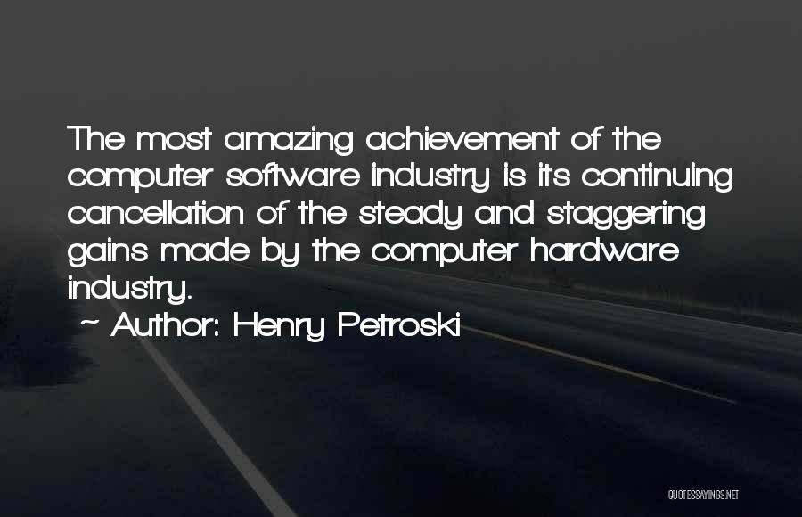 Henry Petroski Quotes 207925