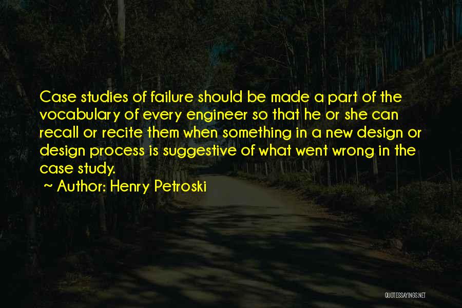 Henry Petroski Quotes 2250730