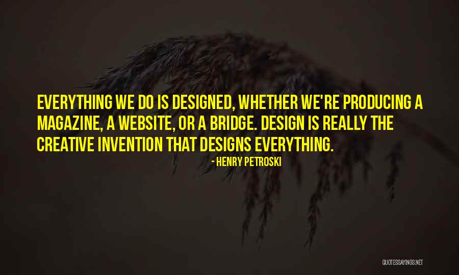 Henry Petroski Quotes 350678