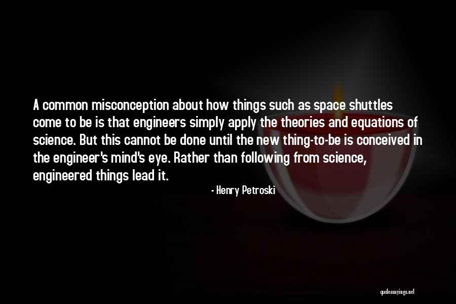 Henry Petroski Quotes 367667