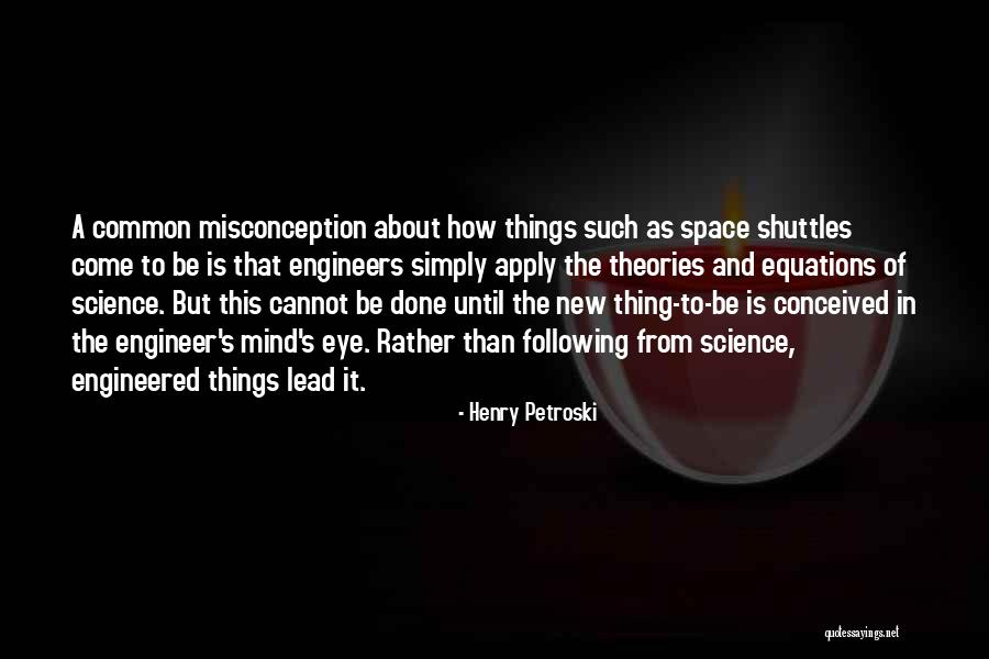 Henry Petroski Quotes 367667