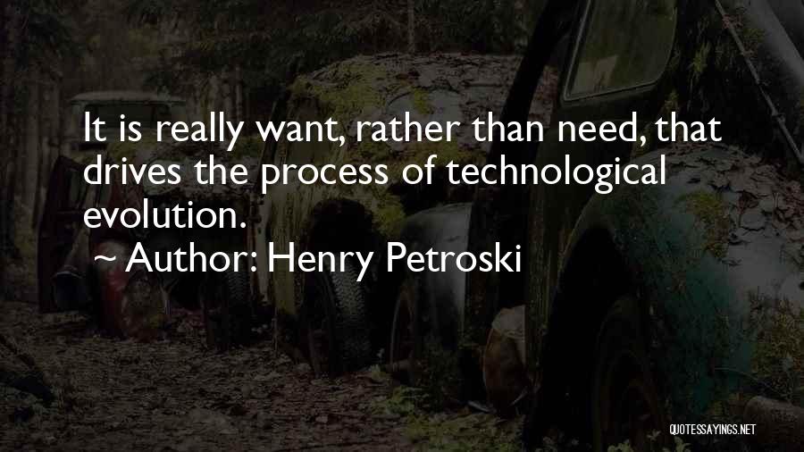 Henry Petroski Quotes 611491