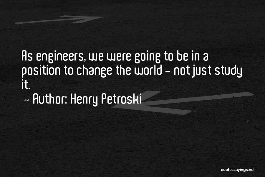 Henry Petroski Quotes 762589