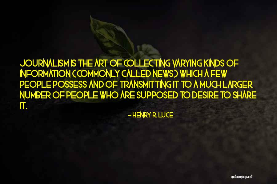 Henry R. Luce Quotes 289312