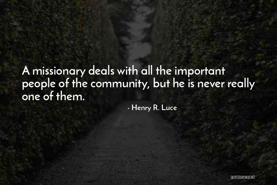 Henry R. Luce Quotes 472865