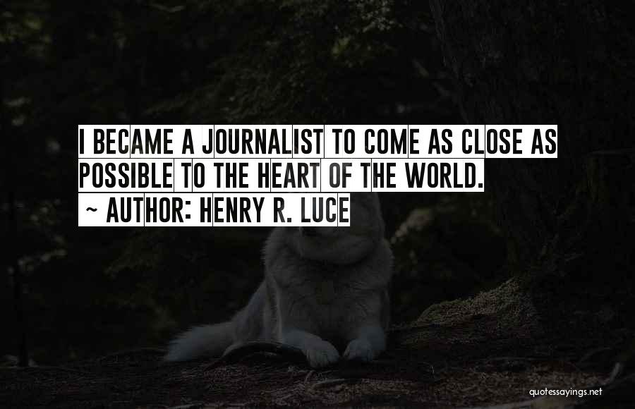 Henry R. Luce Quotes 815349