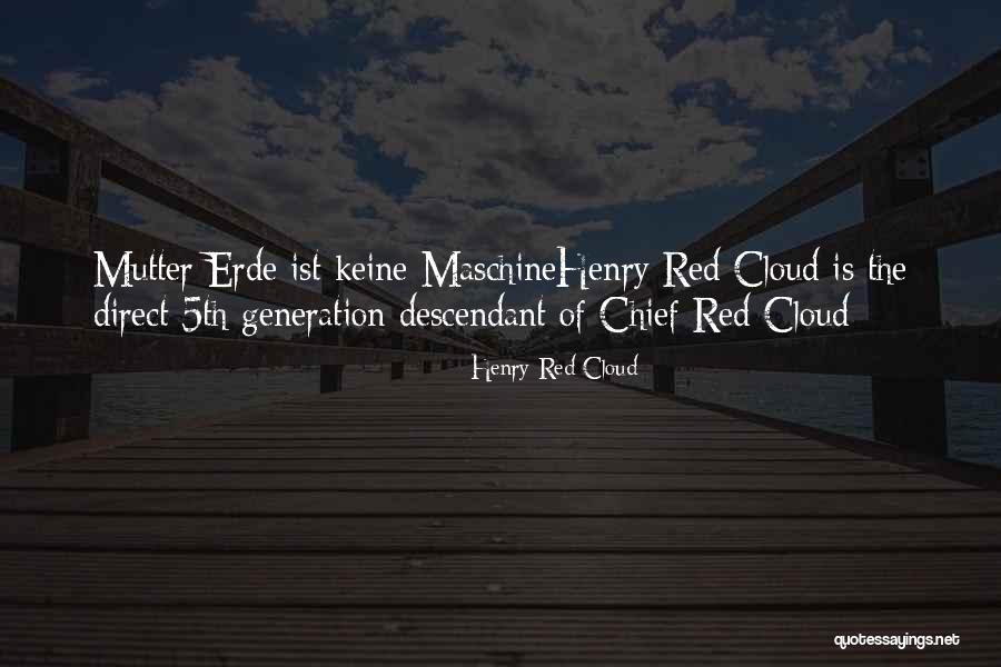 Henry Red Cloud Quotes 1983230 Henry Red Cloud Quotes 1983230