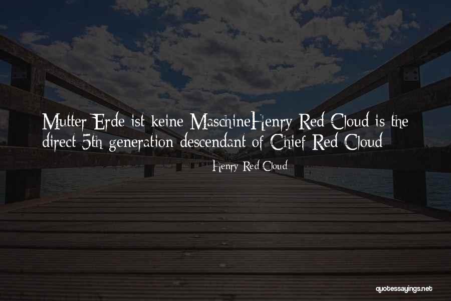 Henry Red Cloud Quotes 1983230