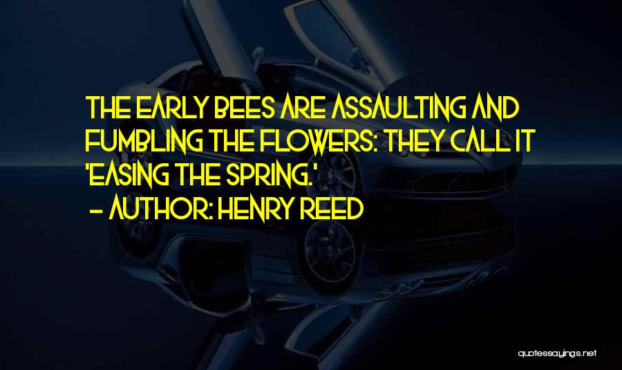 Henry Reed Quotes 227132