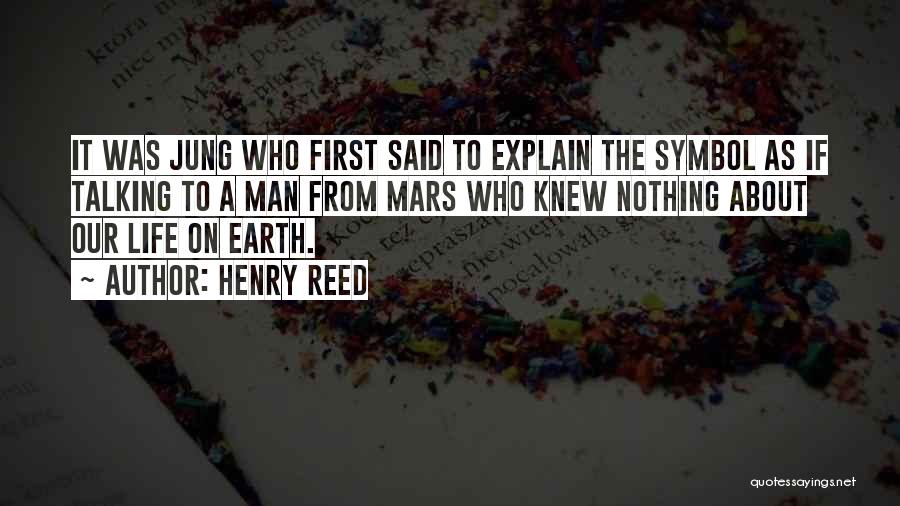 Henry Reed Quotes 297719