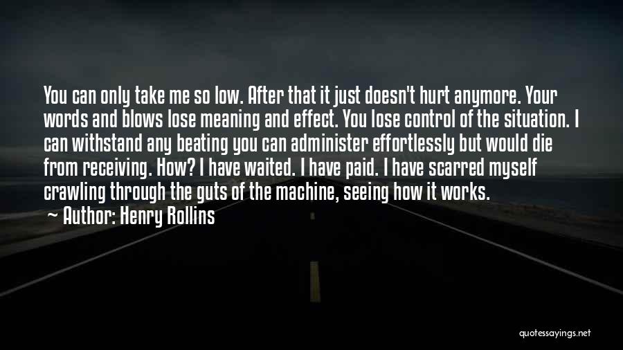 Henry Rollins Quotes 1269250