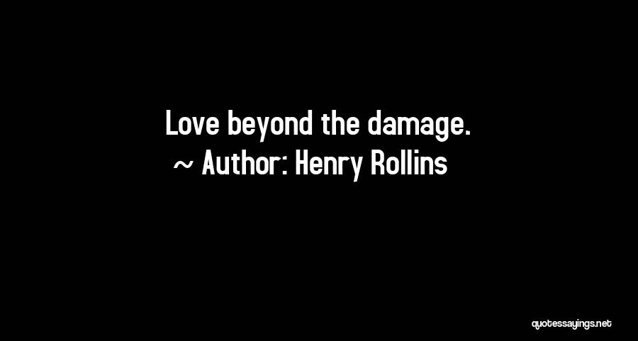 Henry Rollins Quotes 1471084