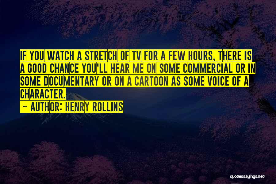 Henry Rollins Quotes 2080099