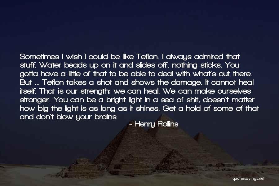 Henry Rollins Quotes 2083564