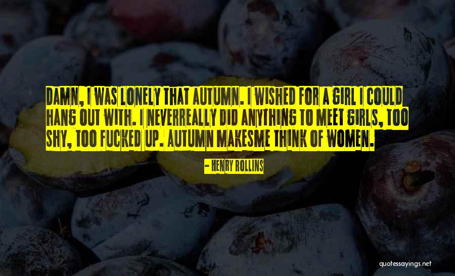 Henry Rollins Quotes 472823