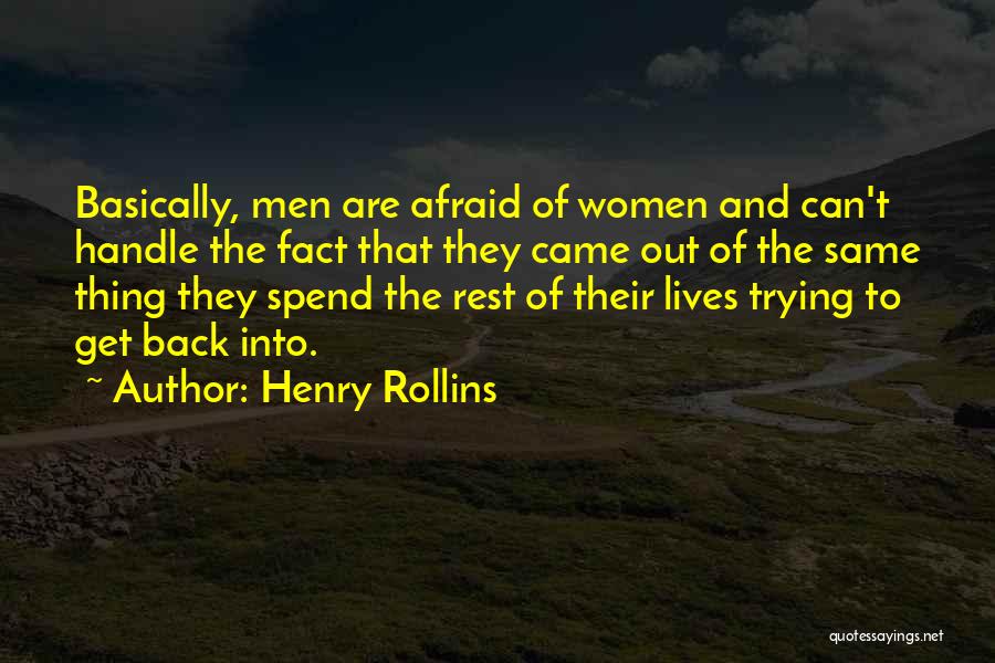 Henry Rollins Quotes 501663