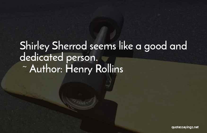 Henry Rollins Quotes 663842