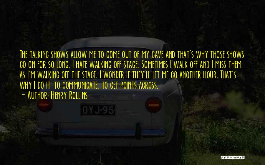 Henry Rollins Quotes 699273