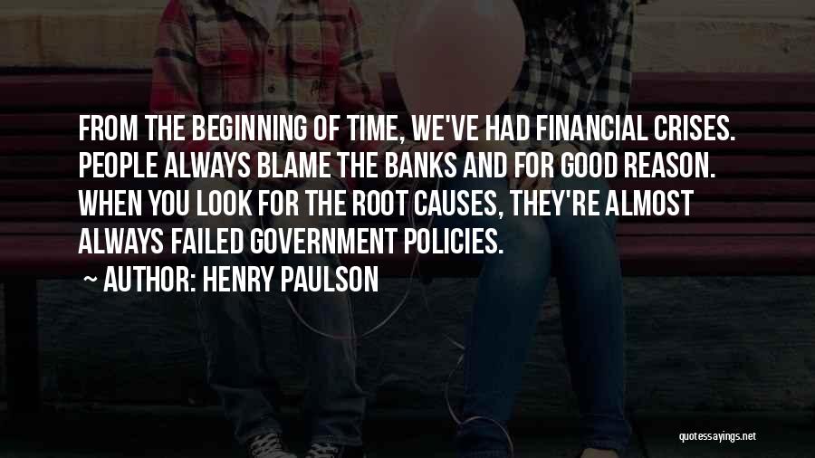 Henry Root Quotes By Henry Paulson
