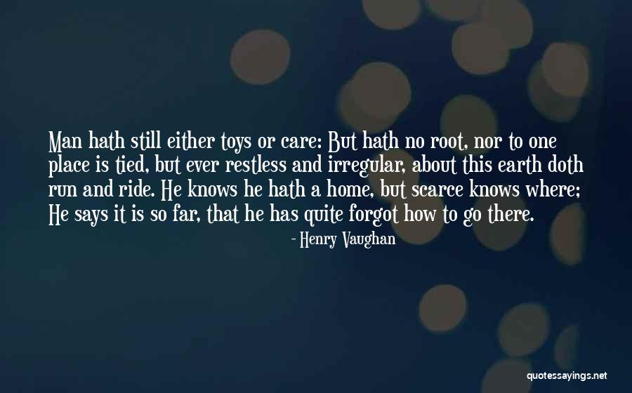 Henry Root Quotes By Henry Vaughan