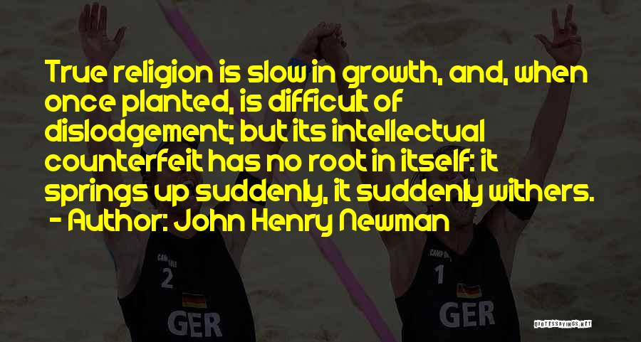 Henry Root Quotes By John Henry Newman