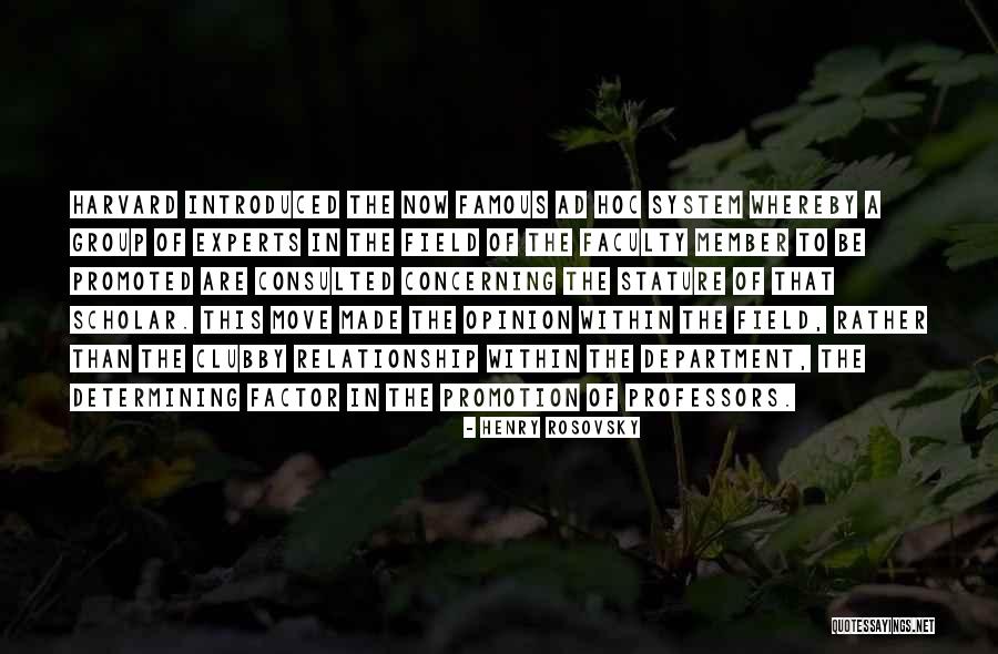Henry Rosovsky Quotes 300884 Henry Rosovsky Quotes 300884